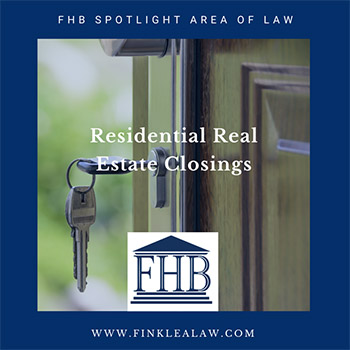 FHB Spotlight Area of Law: Residential Real Estate Closings