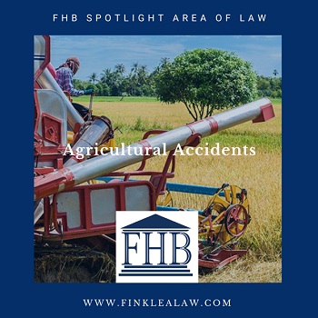FHB Spotlight Area of Law: Agricultural Accidents